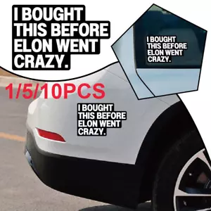 STATISCHE FENSTERKLAMMER Ich habe das gekauft, bevor Elon verrückt nach TESLA wurde - Autoaufkleber - Bild 1 von 10