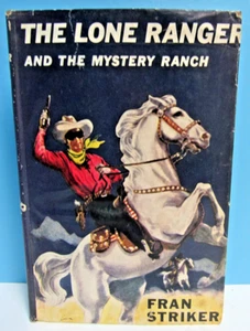 VINTAGE ORIGINAL 1938 THE LONE RANGER AND THE MYSTERY RANCH BOOK BY FRAN STRIKER - Picture 1 of 8