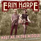 ERIN HARPE - MEET ME IN THE MIDDLE   CD NEW!