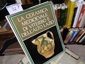 La Ceramica medioevale di Viterbo e dell'alto Lazio, Mazza.1983 - Foto 1 di 8