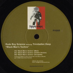 Rude Boy Science Featuring Trinidadian Deep - Black Man's Techno (12") - Bild 1 von 2