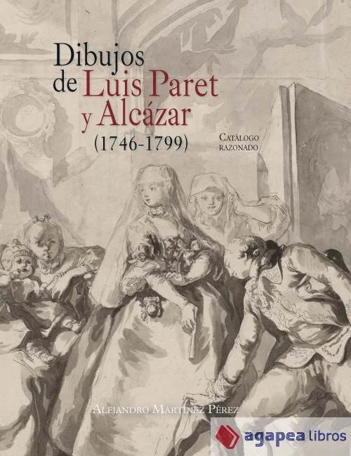 dibujos de luis paret y alcázar (1746-1799). NUEVO. ENVÍO URGENTE (Librería Agap - Imagen 1 de 1