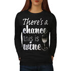 Wellcoda Chance This Is Wine Womens Long Sleeve T-shirt, Funny Casual Design