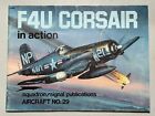 F4u Corsair In Action By Jim Sullivan Squadron/Signal Publications Aircraft #29