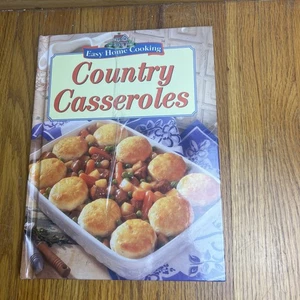 Easy Home Cooking: Country Casseroles (1997, Hardcover) Kochbuch Brandneu - Bild 1 von 4