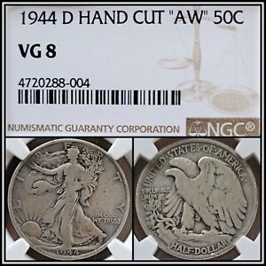 1944-D Silver 50c Walking Liberty Half Dollar Hand Cut AW NGC VG 8 Classic Coin