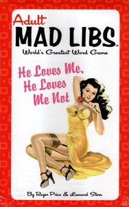 New Adult Mad Libs The Worlds Greatest Word Game - He Loves Me Not - Picture 1 of 2