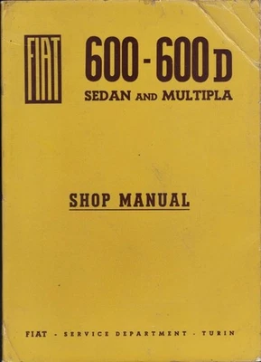 FIAT 600 & 600D,SALOON & MULTIPLA,1955-1969 ORIGINAL FACTORY WORKSHOP MANUAL - Image 1 of 2