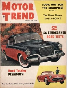 Motor Trend February 1956 Studebaker Chevy Corvette Plymouth Rolls Royce - Picture 1 of 1