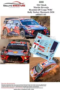 DECALS 1/43 REF 2200 HYUNDAI I20 TANAK RALLYE TURKEY 2020 WRC RALLYE TURQUIE - Picture 1 of 1