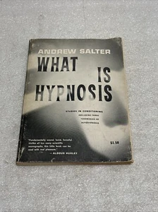What Is Hypnosis Paperback Andrew Salter 1967 - Picture 1 of 10