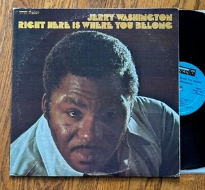 Right Here is Where You Belong by Jerry Washington (1973 Excello LP) Soul - Imagen 1 de 2