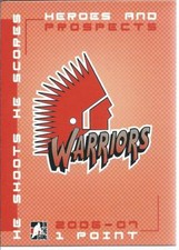 2006-07 ITG Heroes Prospects MOOSE JAW WARRIORS  He Shoots He Scores 1 Point WHL