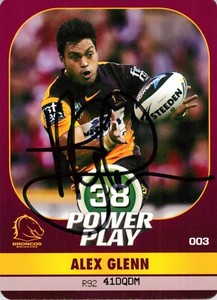 ✺Signed✺ 2015 BRISBANE BRONCOS NRL Card ALEX GLENN Power Play