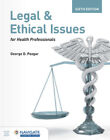 Legal and Ethical Issues for Health Professionals by Pozgar, George D.