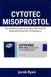 CYTOTEC MISOPROSTOL. - RYAN JACOB - YouCanPrint - Foto 1 di 1