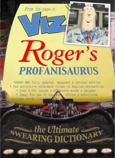 Roger's Profanisaurus (2002) By Viz,Roger Mellie - Image 1 of 1