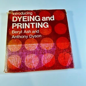 Introducing Dying and Printing by Beryl Ash and Anthony Dyson - Imagen 1 de 4
