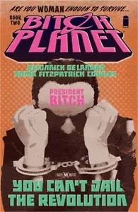 Bitch Planet, Volume 2: President Bitch (Paperback or Softback) - Picture 1 of 1