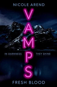 Vamps: Fresh Blood by Nicole Arend (English) Paperback Book - Picture 1 of 1