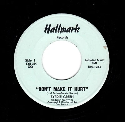 NORTHERN SOUL-BYRDIE GREEN-DON'T MAKE IT HURT/THE MAGIC OF YOUR LOVE-HALLMARK Foto 1 de 2