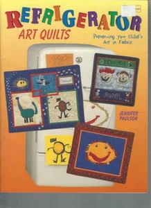 REFRIGERATOR ART QUILTS - PRESERVING YOUR CHILD'S ART IN FABRIC - #66972 - Imagen 1 de 4