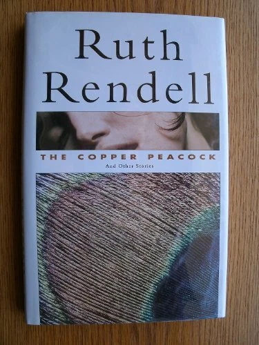 The Copper Peac*ck By Ruth RENDELL. 9780091747633 - Image 1 of 1