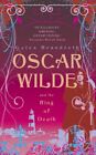 Oscar Wilde and the Ring of Death: Oscar Wilde Murder Mysteries Bk. 2 By Gyles