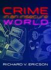 Crime In An Insecure World By Ericson New 9780745638287 Fast Free Shipp Hb And 