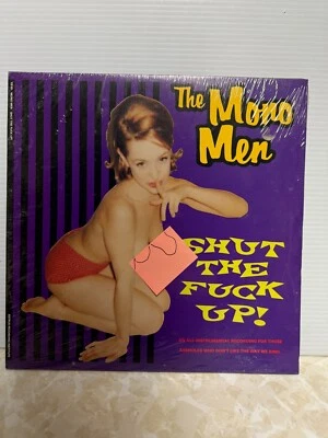 MONO MEN Shut the Fuck Up 10" LP NEW Estrus 101 NEW SEALED Garage Surf Rock - Image 1 of 4