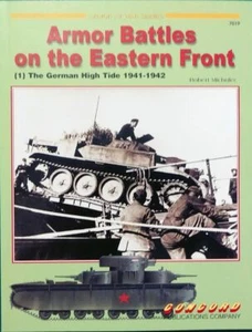 Armour Battles on the Eastern Front :1 the German High Tide 1941 - Picture 1 of 1