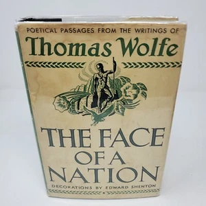 The Face of a Nation - Thomas Wolfe - 1939, Edward Shenton - Hardcover DJ - Picture 1 of 9
