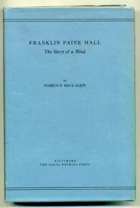 Florence Rena SABIN. Franklin Paine Mall. The Story of a Mind. 1934 1st edition - Imagen 1 de 1