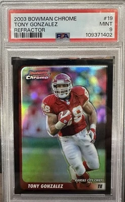 2003 Bowman Chrome Tony Gonzalez #19 Refractor /500 PSA 9 - Image 1 of 3