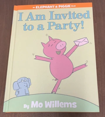 I Am Invited to a Party! An Elephant and Piggie Book Mo Willems 1st/1st SIGNED Foto 1 de 4