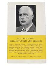 Carl J. Burckhardt - Betrachtungen und Berichte - Manesse Bibliothek