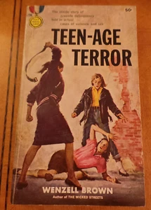 Teen - Age Terror by Wenzell Brown Gold Medal # s734 1958 VG+ - Picture 1 of 4