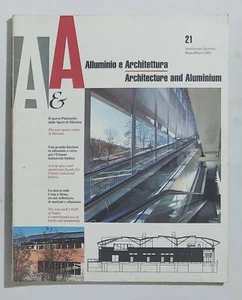 05525 ALLUMINIO E ARCHITETTURA / A & A - nr 21 2000 - Picture 1 of 4