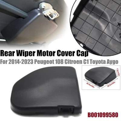 Wiper Motor Cover Cap Rear B001099580 - For Citroen C1 Peugeot 108 14-21 - Image 1 of 4