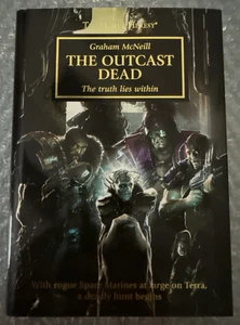 Warhammer The Horus Heresy the Outcast Dead Hardcover Book 17 - Picture 1 of 7