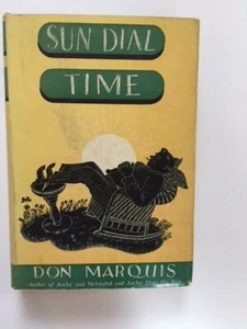 Don Marquis. Sun Dial Time. [1st Edition] - Imagen 1 de 3