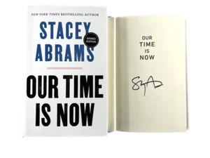 Stacey Abrams Signed Autograph Our Time Is Now First Edition Book - Future Pres? - Picture 1 of 2