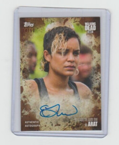 WALKING DEAD SEASON 7 ELIZABETH LUDLOW/ARAT AUTOGRAPH CARD #/50!!