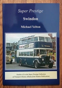 Super Prestige 45: Swindon, Venture Publications, Softback book - Bild 1 von 1