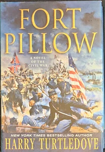 Turtledove, Harry, FORT PILLOW - 2006 1st ed. - Picture 1 of 4