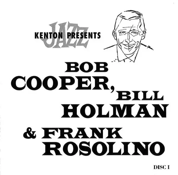 CD-BOX Bob Cooper , Bill Holman , Frank Rosolino Kenton Presents Bob Cooper, Bi - Bild 1 von 1