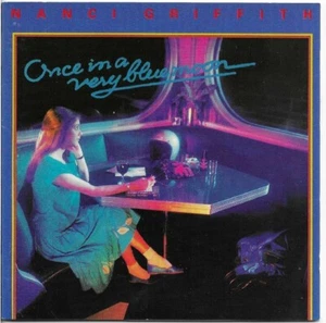 Nanci Griffith - Once In A Very Blue Moon (CD 1984) - Picture 1 of 3