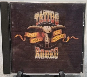 Rode Hard Put Away Wet by Tattoo Rodeo (CD 1991 Atlatic) Hair Band Glam Metal - Picture 1 of 2