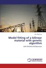 Model Fitting Of A Bilinear Material With Genetic By Yair Martinez **Brand New**