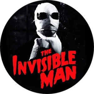 Chapa/Badge The Invisible Man . pin button el hombre invisible james whale - Imagen 1 de 2